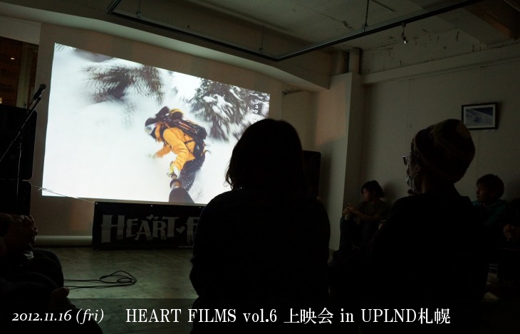 HEART FILMS vol.6上映会 ＠UPLND札幌